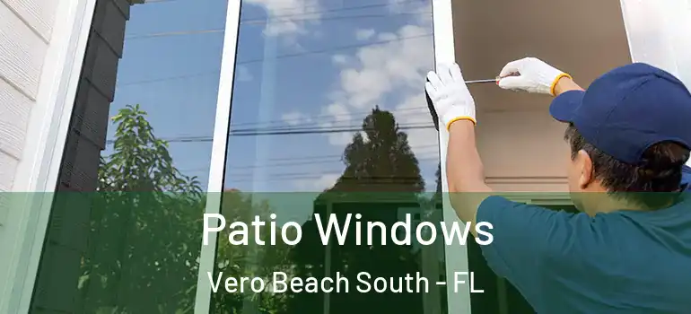  Patio Windows Vero Beach South - FL